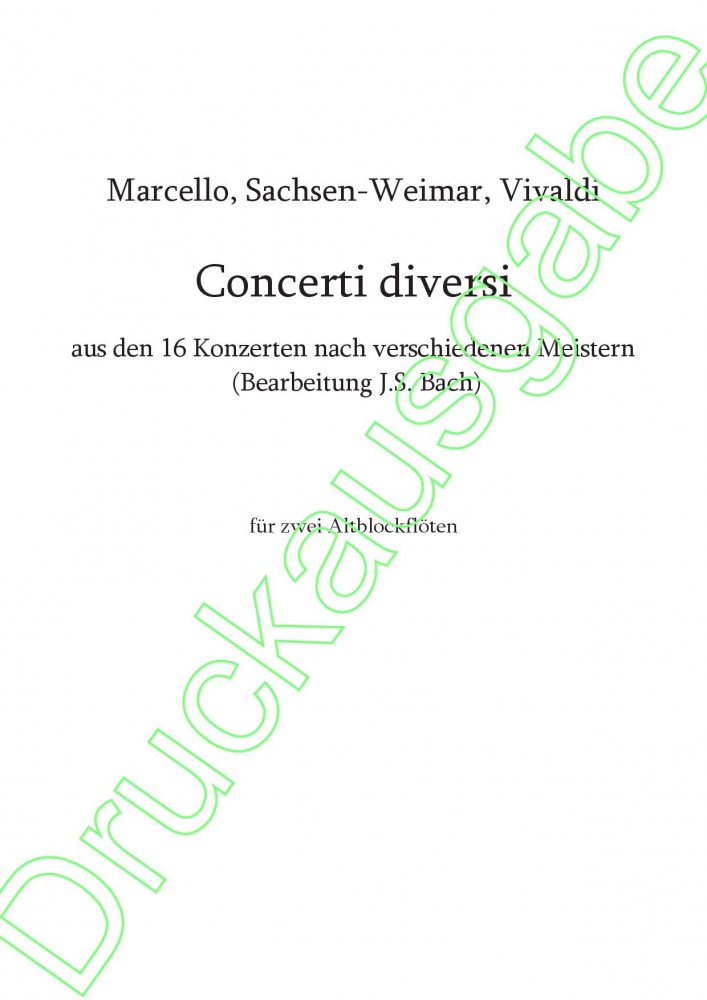 Bild 1 von Concerti diversi - aus den 16 Konzerten nach verschiedenen Meistern (Bearbeitung J.S. Bach)